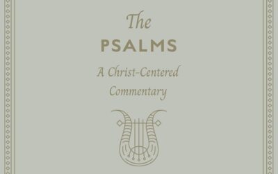 The Psalms: A Christ-Centered Commentary Review